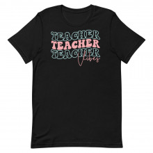 Teacher Vibes Unisex T-shirt