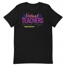 Virtual Teachers Do Real Magic Unisex T-shirt