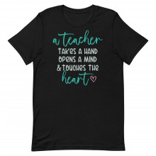 A Teacher Takes A Hand Unisex T-shirt