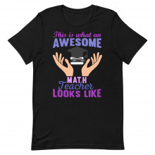 Awesome Math Teacher Unisex T-shirt