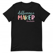 Difference Maker Unisex T-shirt